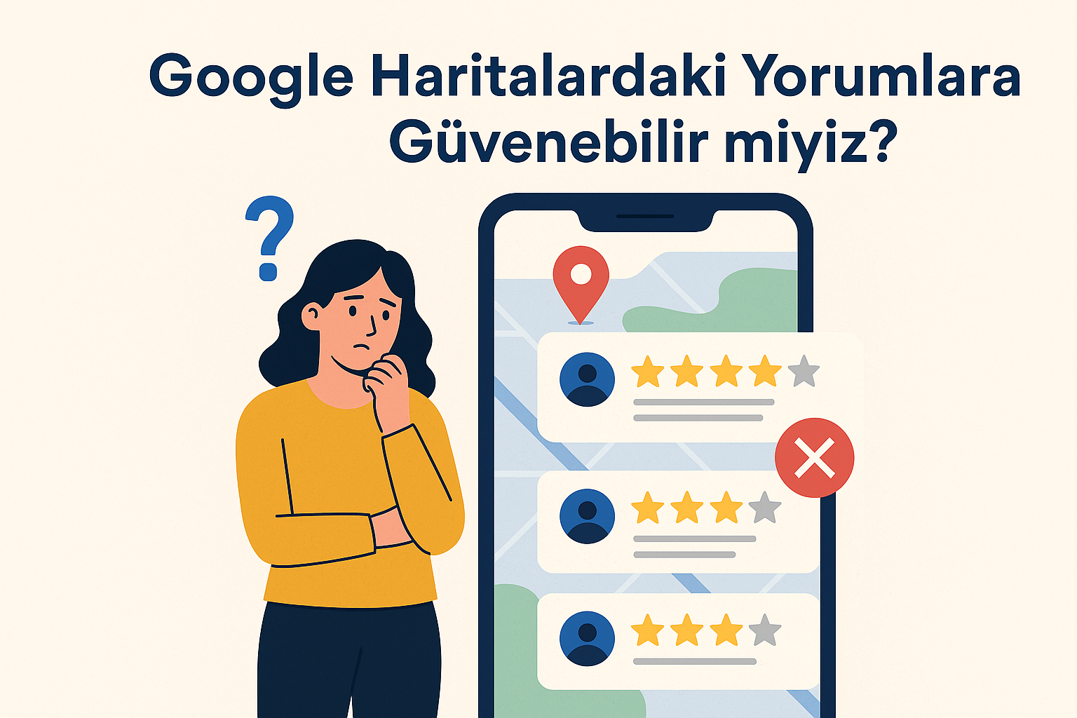 Google Haritalardaki Yorumlara Güvenebilir miyiz? Gerçekler ve Tehlikeler